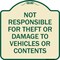 Signmission Designer Series-Not Responsible For Theft Or Damage To Vehicles Or Contents, 18" x 18", TG-1818-9806 A-DES-TG-1818-9806 - alternate 1
